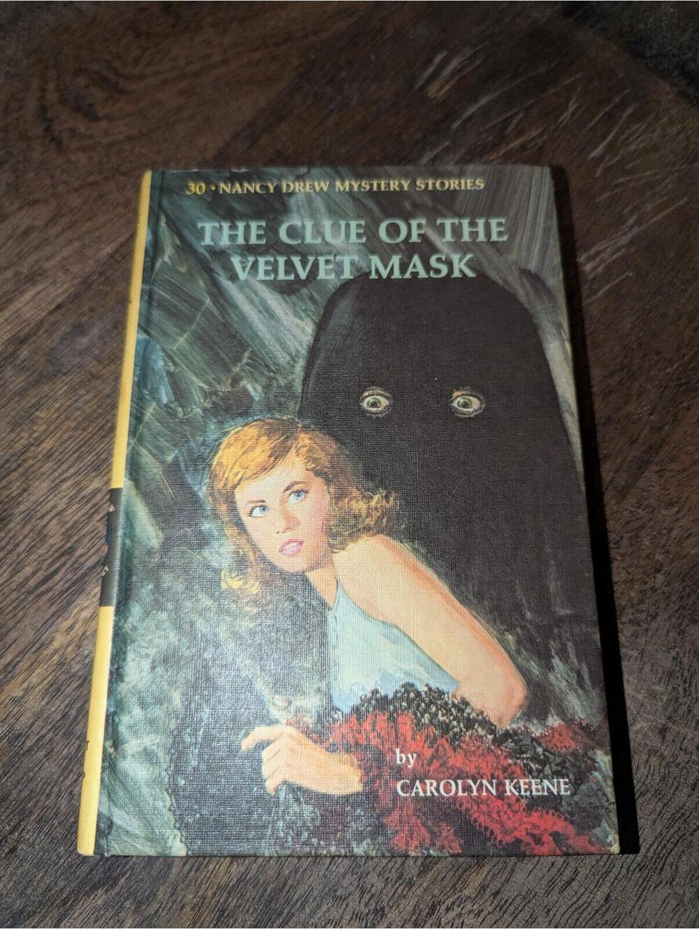 The Clue of the Velvet Mask - Nancy Drew Mystery Stories #30 by Carolyn Keene